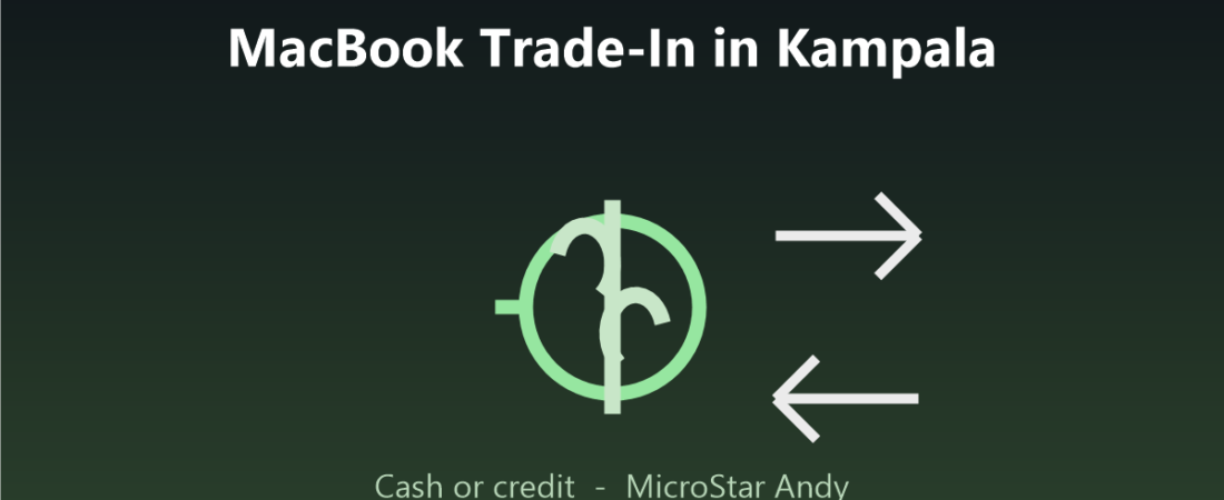 How Much Is My MacBook Worth? The Kampala Trade-In Value Guide